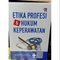 Image of Etika profesi & hukum keperawatan