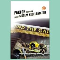Image of Faktor Manusia Pada Sistem Keselamatan