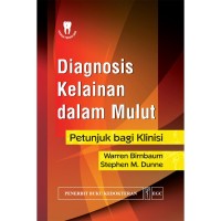 Image of Diagnosis kelainan dalam mulut : petunjuk bagi klinisi