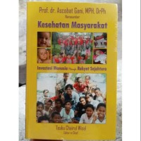 Image of Kesehatan Masyarakat: Investasi Manusia menuju Rakyat Sejahtera