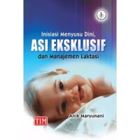 Image of Inisiasi menyusu dini, asi eksklusif dan manajemen laktasi