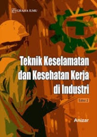 Image of Teknik Keselamatan dan Kesehatan Kerja di Industri