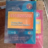 Image of Patofisiologi :Konsep Klinis Proses-Proses Penyakit vol. 1