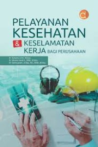 Image of Pelayanan Kesehatan & Keselamatan Kerja Bagi Perusahaan