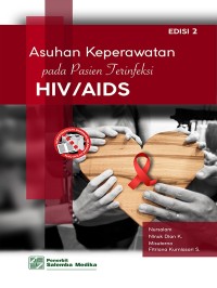 Image of Asuhan Keperawatan pada Pasien Terinfeksi HIV/ AIDS