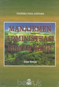 Image of Manajemen administrasi rumah sakit