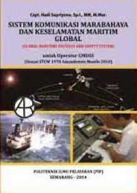 Image of Sistem Komunikasi Marabahaya dan Keselamatan Maritim Global