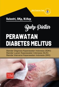 Image of Buku pintar: Perawatan diabetes melitus