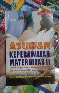 Image of Asuhan keperawatan maternitas II: untuk mahasiswa keperawatan & kebidanan