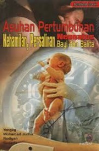 Image of Asuhan pertumbuhan kehamilan, persalinan neonatus, bayi dan balita