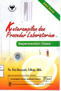 Image of Keterampilan dan prosedur laboratorium keperawatan dasar