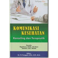 Image of Komunikasi Kesehatan: Konseling dan Terapeutik