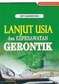 Image of Lanjut Usia dan Keperawatan Gerontik