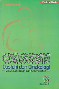 Image of Obstetri dan ginekologi : untuk kebidanan dan keperawatan