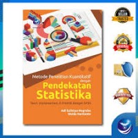 Image of Metode penelitian kuantitatif dengan pendekatan statistika: Teori, Implementasi, & Praktik dengan SPSS